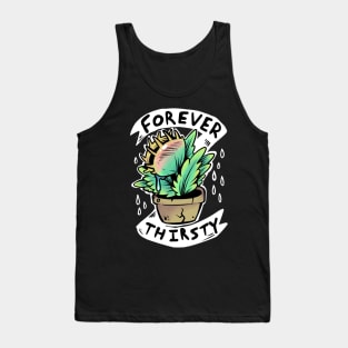 Forever Thirsty Tank Top